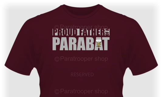 Proud Father - Family TEE-113 Paratrooper Shop