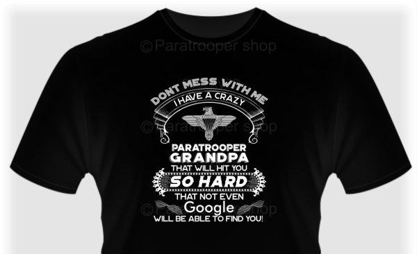 Don't mess with me I have a crazy Paratrooper Grandpa:  44 - Image 2